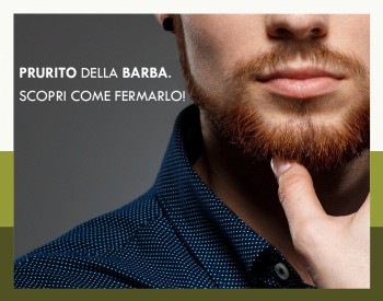 Prurito della barba. Scopri come fermarlo!